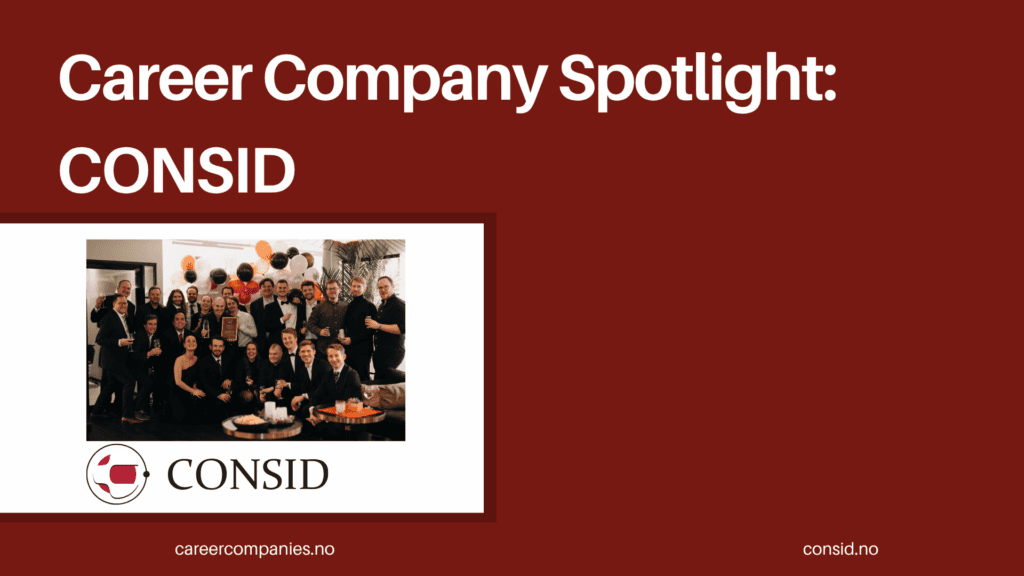 Career Company Spotlight: CONSID